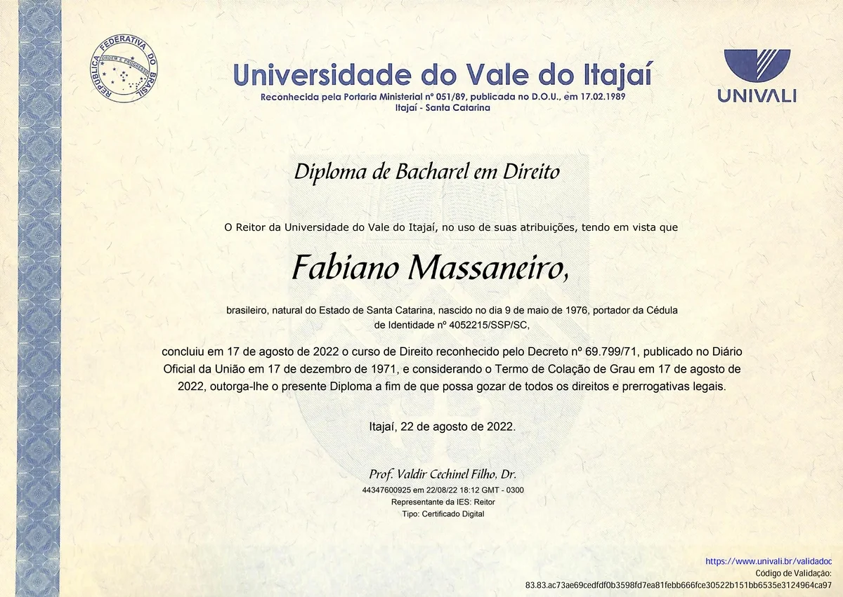 Diploma de Bacharel em Direito - UNIVALI 2022 Diploma Completo de Bacharel em Direito Dr. Fabiano Massaneiro Odilon Rebelo